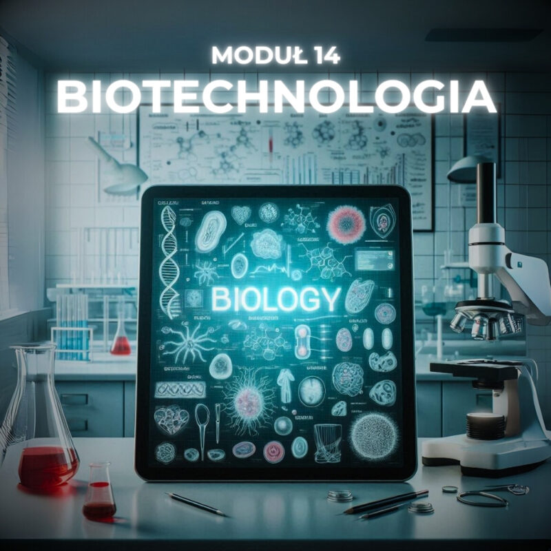 Moduł 14: Biotechnologia