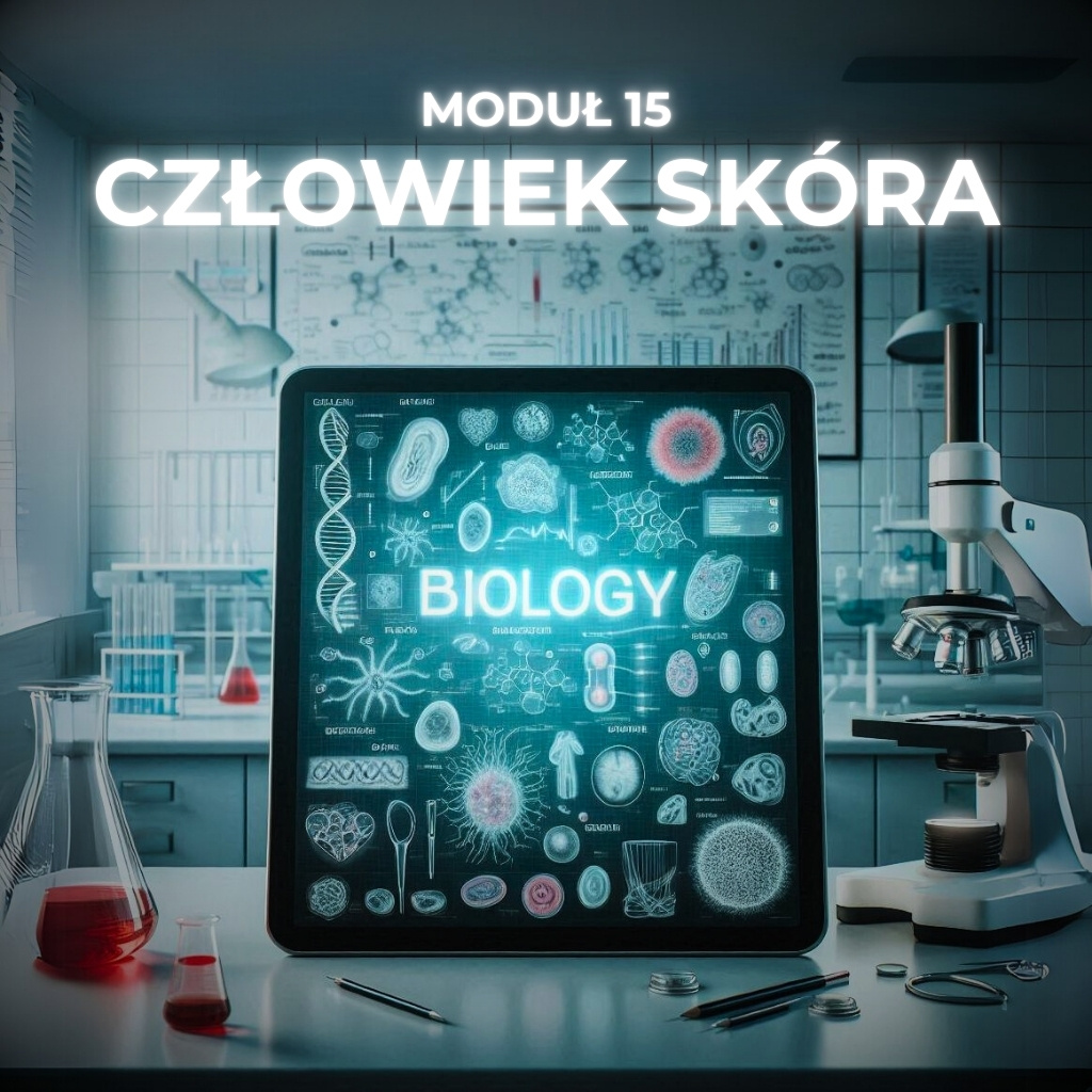 Moduł 15: Człowiek Skóra