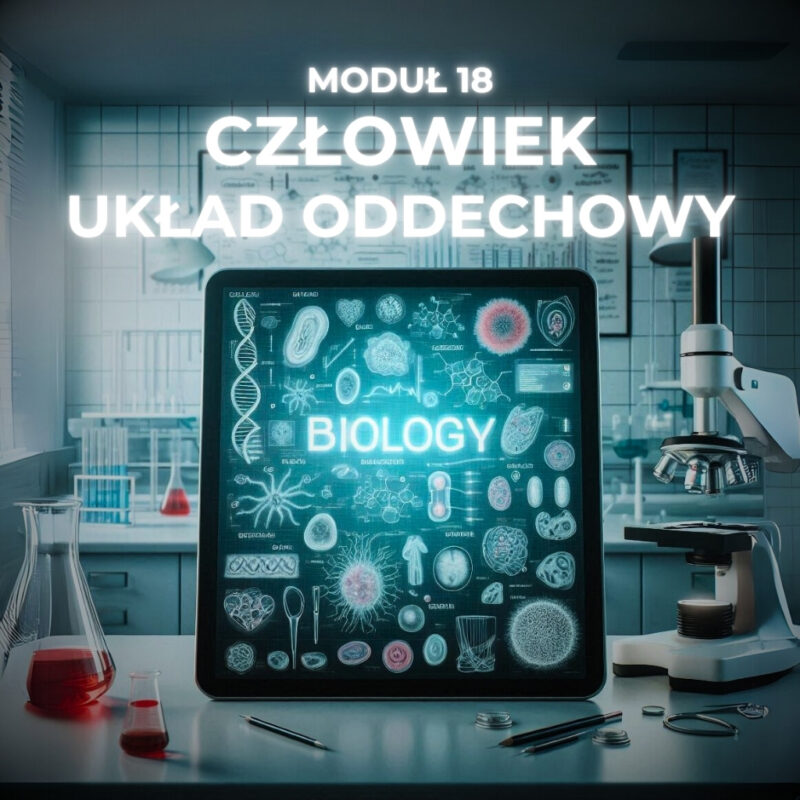 Moduł 18: Człowiek Układ Oddechowy